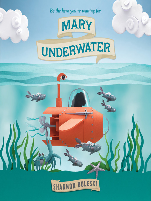 Title details for Mary Underwater by Shannon Doleski - Available